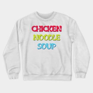 BTS Jhope chicken noodle soup Crewneck Sweatshirt